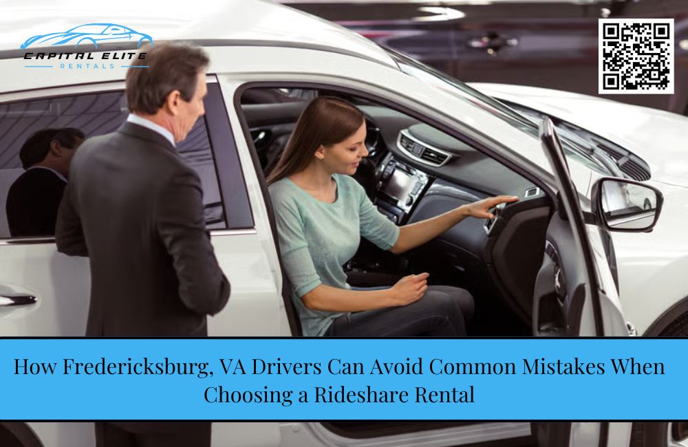 How Fredericksburg, VA Drivers Can Avoid Common Mistakes When Choosing a Rideshare Rental