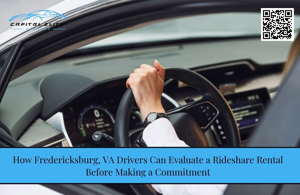 How Fredericksburg, VA Drivers Can Evaluate a Rideshare Rental Before Making a Commitment
