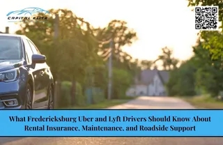 What Fredericksburg Uber and Lyft Drivers Should Know About Rental Insurance, Maintenance, and Roadside Support