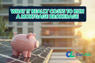 What It Really Costs to Run a Mortgage Brokerage