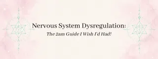 Nervous System Dysregulation: The 2am Guide I Wish I'd Had