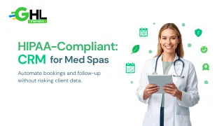 HIPAA-Compliant CRM for Med Spas: Automate Without the Risk