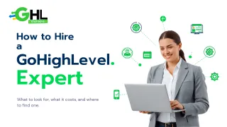 How to Hire a GoHighLevel Expert: Cost, Tips & Where to Look