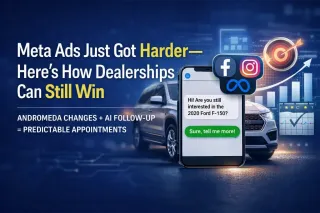 Why Meta Ads Feel Harder Now (And How Dealerships Can Still Win)