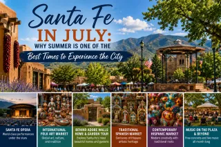 Santa Fe in July: Why Summer Is One of the Best Times to Experience the City