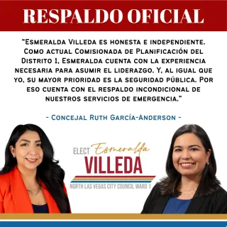 Councilwoman Ruth Garcia-Anderson Backs Esmeralda Villeda for North Las Vegas City Council, Ward 1