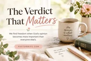 The Verdict That Matters: What 1 Corinthians 4 Teaches About Freedom From People's Opinions