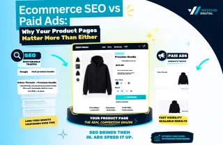 Ecommerce SEO vs Paid Ads: Why Your Product Pages Matter More Than Either