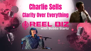 Marketing Clarity for Small Business: Charlie Sells on Brand Strategy, Fractional CMO Services & Business Growth | REEL BIZ