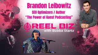 The Power of Guest Podcasting: How Brandon Leibowitz Uses Backlinks & SEO to Grow Traffic