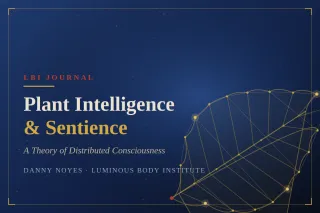 Plant Intelligence & Sentience: A Theory of Distributed Consciousness
