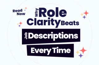Why Role Clarity Beats Job Descriptions Every Time