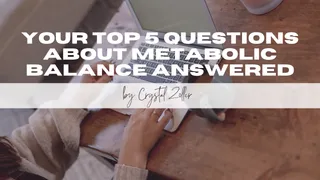 Your Top 5 Questions About Metabolic Balance Answered