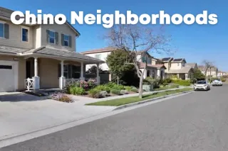 The Best Neighborhoods in Chino, CA (A Local's Guide for 2025)