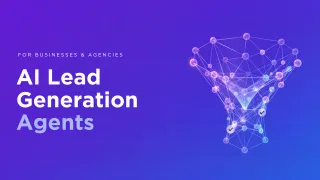 AI Lead Generation Agents: 7 Ways to Capture More Leads