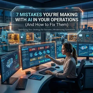 7 Mistakes You’re Making with AI in Your Operations (And How to Fix Them)