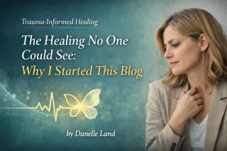 The Healing No One Could See: Why I Started This Blog