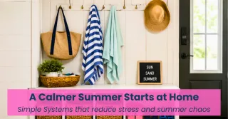 How to Create a Calm Summer Home Without Feeling Overwhelmed