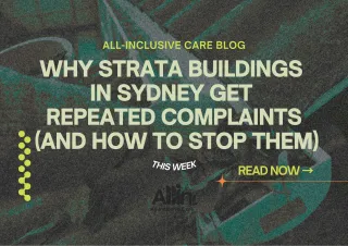 Why Strata Buildings in Sydney Get Repeated Complaints (And How to Stop Them)