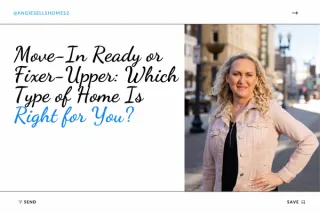 Move-In Ready or Fixer-Upper: Which Type of Home Is Right for You?