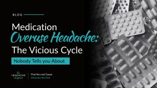 Medication Overuse Headache: The Vicious Cycle Nobody Tells You About