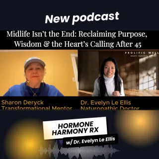 Midlife Isn’t a Crisis: How Women 45+ Can Reclaim Purpose, Confidence, and Their Heart’s Calling