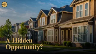 The Rent vs. Buy Crisis: A Hidden Opportunity?
