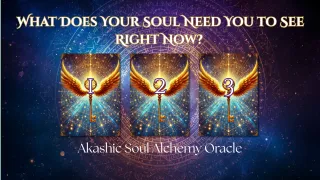 What Does Your Soul Need You to See Right Now? (Timeless Pick a Card Reading)