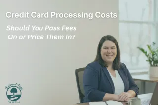 Credit Card Processing Costs: Should You Pass Fees On or Price Them In?