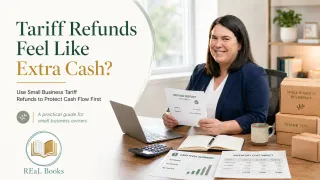 Tariff Refund Looks Like Extra Cash? Protect Cash Flow