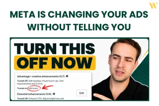 How To Turn Off Meta Creative Enhancements (And Why You Should in 2026)