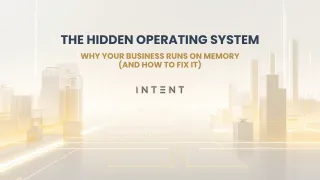 The Hidden Operating System: Why Your Business Runs on Memory (And How to Fix It)