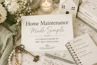 Home Maintenance Made Simple: A 12-Month Calendar for Oklahoma Homeowners