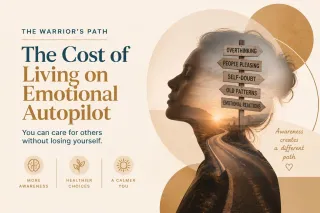 The Cost of Living on Emotional Autopilot