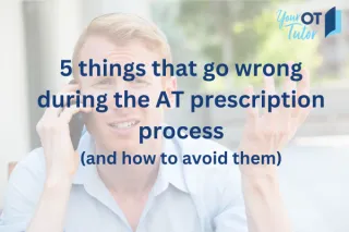 5 things that go wrong during the AT prescription process