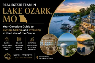 Real Estate Team in Lake Ozark, MO: Your Complete Guide to Buying, Selling, and Investing at the Lake of the Ozarks