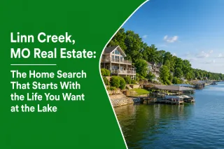 Linn Creek, MO Real Estate: The Home Search That Starts With the Life You Want at the Lake