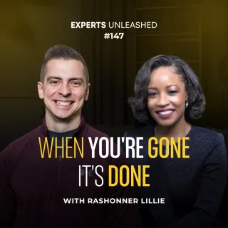 When You're Gone It's Done. She Learned That the Hard Way. | EU 147 with Rashonner Lillie
