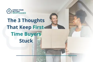 “I’m Not Ready Yet…” - The 3 Thoughts That Keep First-Time Buyers Stuck