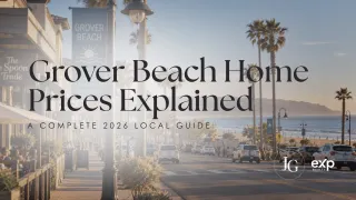 Grover Beach Home Prices Explained: 2026 Buyer's Guide