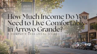 How Much Income Do You Need to Live Comfortably in Arroyo Grande? (2026 Guide)