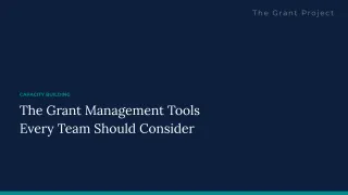 The Grant Management Tools Every Team Should Consider
