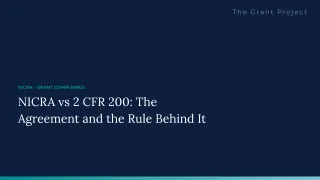 NICRA vs 2 CFR 200: The Agreement and the Rule Behind It