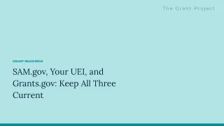 SAM.gov, Your UEI, and Grants.gov: Keep All Three Current