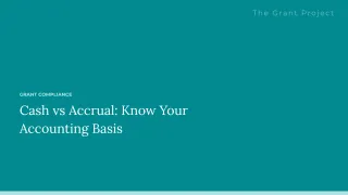 Cash vs Accrual Accounting for Federal Grants: Know Your Basis