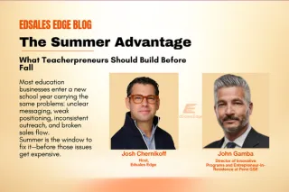 The Summer Advantage: What Teacherpreneurs Should Build Before Fall