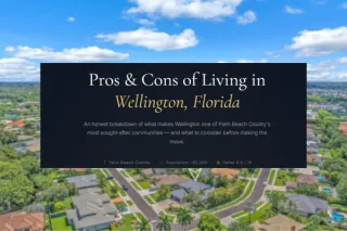 Pros & Cons of Living in Wellington, Florida