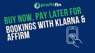 "Buy Now, Pay Later for Bookings with Klarna & Affirm"