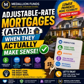 🏡 Adjustable-Rate Mortgages Explained: When an ARM Loan Actually Makes Sense 💰