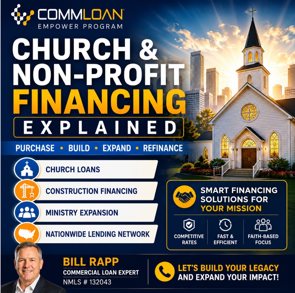 ⛪ Church & Non-Profit Financing Explained: How Faith-Based Organizations Secure Commercial Real Estate Loans 💰